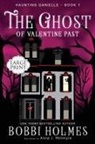 Bobbi Holmes, Anna J McIntryre - The Ghost of Valentine Past