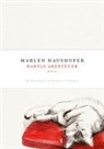 Marlen Haushofer, Haushofer Marlen, Bronislava von Podewils - Bartls Abenteuer