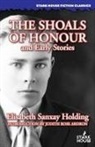 Elisabeth Sanxay Holding - The Shoals of Honour and Early Stories