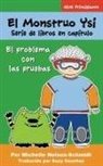 Michelle Nelson-Schmidt - El Monstruo Ysi Serie de libros en capítulo