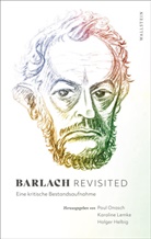 Holger Helbig, Karolin Lemke, Karoline Lemke, Paul Onasch, Paul Onasch (Dr.) - Barlach revisited