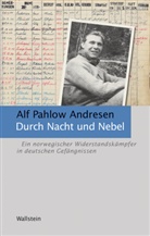 Alf Pahlow Andresen, Jochen Pöhlandt, Martina Staats - Durch Nacht und Nebel