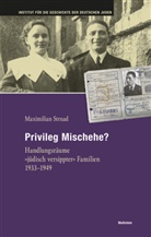 Maximilian Strnad, Maximilian (Dr.) Strnad, Sti Institut für die Geschichte der, Miria Rürup, Miriam Rürup - Privileg Mischehe?