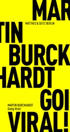 Martin Burckhardt - Going Viral!