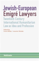 Leor Bilsky, Leora Bilsky, Leora Bilsky (Professor), Weinke, Weinke, Annette Weinke... - Jewish-European Émigré Lawyers
