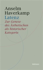 Anselm Haverkamp - Latenz