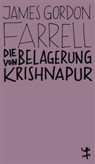 James Gordon Farrell, Grete Osterwald - Die Belagerung von Krishnapur