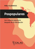 Pablo Alabarces - Pospopulares