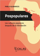Pablo Alabarces - Pospopulares