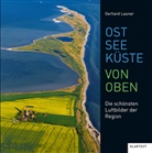 Gerhard Launer, Gerhard Launer - Ostseeküste von oben