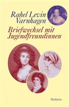 Rahel Levin Varnhagen, Barbara Hahn, Barbara Hahn (Prof. Dr.) - Briefwechsel mit Jugendfreundinnen