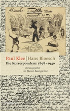 Hans Bloesch, Paul Klee, Marcel Baumgartner - Die Korrespondenz 1898-1940