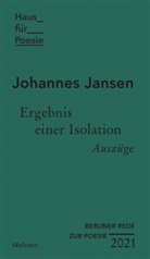Johannes Jansen, Juli Langer, Julia Langer - Ergebnis einer Isolation