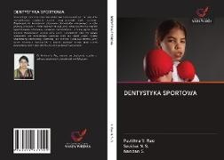 Savitha N. S., Nandan S, Nandan S., Pavithra V. Rao - Dentystyka Sportowa