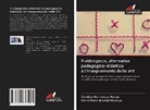 Astrid Elena Arrubla Montoya, Catalina Hernández Henao - Il videogioco, alternativa pedagogico-didattica all'insegnamento delle arti