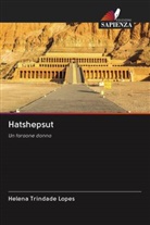 Helena Trindade Lopes - Hatshepsut