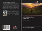Ana Célia Carvalho Ferreira - LA TEOLOGIA DELLA CREAZIONE