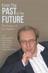 Victor Fadin Eugene Le Joachim Bartels, Joachim Bartels, Evgeny Levin, Victor Fadin, Joachim Bartels, Victor Kim... - From The Past To The Future: The Legacy Of Lev Lipatov