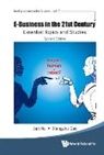 Xiangzhu Gao, Xiang-zhu Gao, Jun Xu, Jun Xu &amp; Xiangzhu Gao, Jun Xu, Xu Jun - E-business In The 21st Century: Essential Topics And Studies