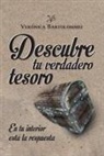Verónica Bartolommei - Descubre tu verdadero tesoro: En tu interior está la respuesta