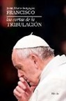 Jorge Bergoglio - Las Cartas de la Tribulacion