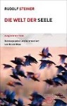 Rudolf Steiner, Harald Haas - Die Welt der Seele