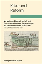 Christoph-Werner Karl - Krise und Reform