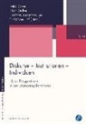 Andrea Pohling, Petra Bauer, Birgi Becker, Birgit Becker, B Friebertshäuser, Barbara Friebertshäuser... - Diskurse - Institutionen - Individuen