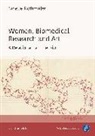 Kelly Lincoln, Ninette Rothmüller - Women, Biomedical Research and Art