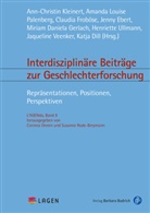 Katja Dill, Jenny Ebert, Claudia Froböse, Claudia Froböse u a, Miriam Daniela Gerlach, Ann-Christin Kleinert... - Interdisziplinäre Beiträge zur Geschlechterforschung