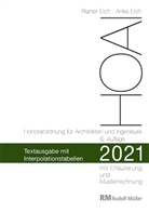 Anke Eich, Raine Eich, Rainer Eich - HOAI 2021 - Honorarordnung für Architekten und Ingenieure - Textausgabe mit Interpolationstabellen
