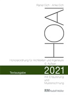 Anke Eich, Raine Eich, Rainer Eich - HOAI 2021 - Honorarordnung für Architekten und Ingenieure