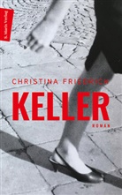 Christina Friedrich - Keller