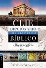 Ropero Alfonso Ropero, Alfonso Ropero, Zondervan, Alfonso Ropero - Diccionario enciclopédico bíblico ilustrado CLIE