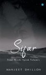 Manjeet Dhillon - Sifar...some words speak volumes