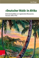 Lars Kreye, Christo Mauch, Christof Mauch, Trischler, Trischler, Helmuth Trischler - »Deutscher Wald« in Afrika