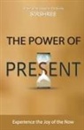 Sirshree - The Power of Present