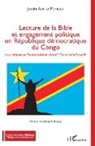 Justin Adriko Mundua - Lecture de la Bible et engagement politique en République démocratique du Congo
