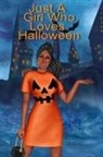 Willow Bewitched - Just A Girl Who Loves Halloween