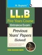 Rph Editorial Board - LL.B-Five Years Course Entrance Exam Previous Years' Papers [Solved]