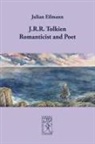 Julian Eilmann - J.R.R. Tolkien - Romanticist and Poet