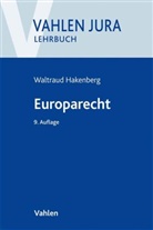 Waltraud Hakenberg, Waltraud (Prof. Dr.) Hakenberg - Europarecht