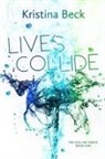 Kristina Beck - Lives Collide