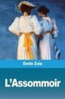 Émile Zola - L'Assommoir