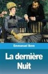 Emmanuel Bove - La dernière Nuit