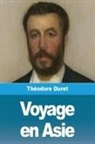 Théodore Duret - Voyage en Asie