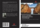 João Amide, Canana Manuel, Jacinto Pequenino - Socio-Cultural Anthropology in Mozambique