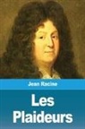 Jean Racine - Les Plaideurs