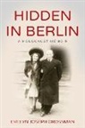 Evelyn Joseph Grossman - Hidden in Berlin