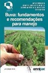Éder Blainski, Jamil Constantin, Antonio Mendes de Oliveira Neto - Buva: fundamentos e recomendações para manejo